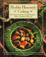 Healthy Homestyle Cooking: 200 of Your Favorite Family Recipes--With a Fraction of the Fat