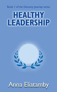 Healthy Leadership