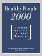 Healthy People 2000: Midcourse Review - U S Dept of Health & Human Services, and Usdhhs, and Us, Dept Hhs