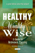 Healthy, Wealthy, & Wise: A Guide to Retirement Planning - Drake Beam Morin
