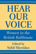 Hear Our Voice: Women in the British Rabbinate