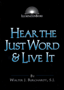 Hear the Just Word & Live It