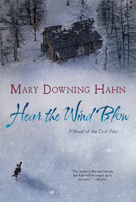 Hear the Wind Blow - Hahn, Mary Downing