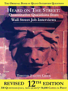 Heard on the Street: Quantitative Questions from Wall Street Job Interviews