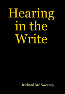 Hearing in the Write