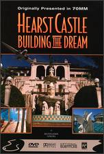 Hearst Castle: Building the Dream - Bruce Neibaur