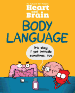 Heart and Brain: Body Language: An Awkward Yeti Collection Volume 3