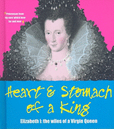 Heart and Stomach of a King