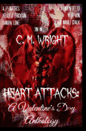 Heart Attacks: A Valentine's Day Anthology