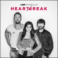 Heart Break - Lady A