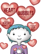 Heart Bubbles: Exploring Compassion with Kids