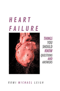 Heart Failure: Things you should know (Questions and Answers)