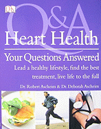 Heart Health: Your Questions Answered