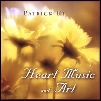 Heart, Music and Art - Patrick Ki