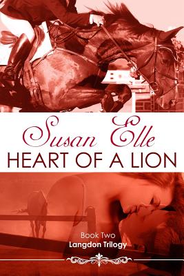 Heart of a Lion: Langdon Trilogy Bk2 - Elle, Susan