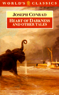 Heart of Darkness and Other Tales - Conrad, Joseph, and Watts, Cedric (Editor)