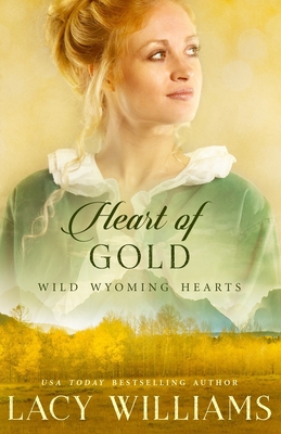 Heart of Gold - Williams, Lacy