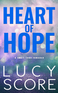 Heart of Hope: A Small Town Romance
