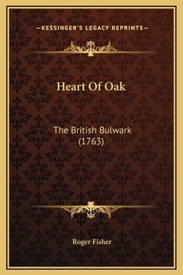 Heart of Oak: The British Bulwark (1763) - Fisher, Roger