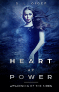 Heart of Power: Awakening of the Siren
