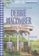Heart of Texas, Volume 2: Caroline's Child and Dr. Texas - Macomber, Debbie, and Ross, Natalie (Read by)