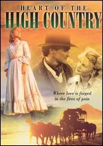 Heart of the High Country [2 Discs]