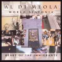 Heart of the Immigrants - Al di Meola's World Sinfonia