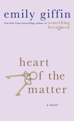 Heart of the Matter - Giffin, Emily