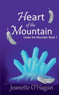 Heart of the Mountain: A Short Novella