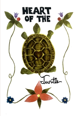 Heart of the Turtle: A Poetry Anthology - Lajimodiere, Denise (Editor), and Sassi, Alessandro (Editor), and Sassi, Kel (Editor)