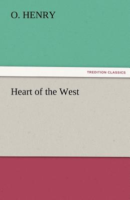 Heart of the West - Henry O