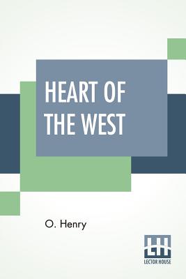 Heart Of The West - Henry, O