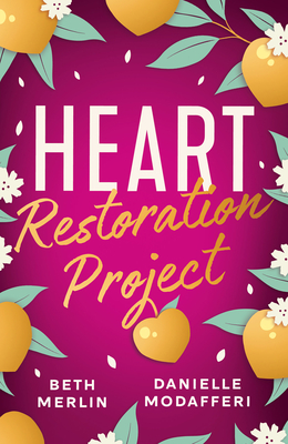 Heart Restoration Project - Merlin, Beth, and Modafferi, Danielle