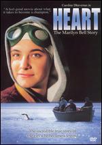 Heart: The Marilyn Bell Story