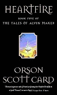 Heartfire: Tales of Alvin Maker: Book 5
