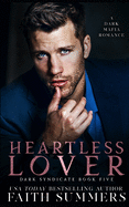 Heartless Lover: A Dark Mafia Romance