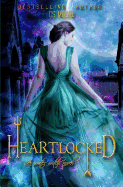 Heartlocked: A Water Witch Novel