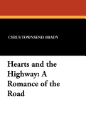 Hearts and the Highway: A Romance of the Road