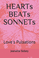 HEARTs BEATs SONNETs: Love's Pulsations