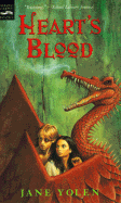 Heart's Blood: The Pit Dragon Trilogy, Volume Two