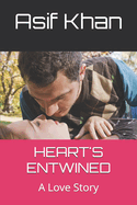 Heart's Entwined: A Love Story