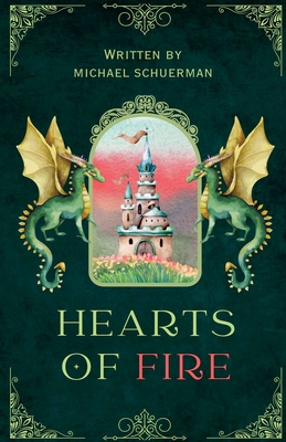 Hearts Of Fire - Schuerman, Michael