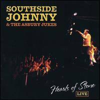 Hearts of Stone Live - Southside Johnny & the Asbury Jukes