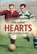 Hearts: The Golden Years