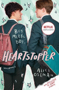 Heartstopper Volume One: The million-copy bestselling series, now on Netflix!