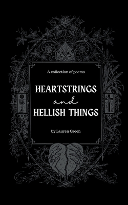 Heartstrings and Hellish Things - Green, Lauren