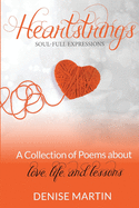 Heartstrings: Poem about Love, Life and Lessons