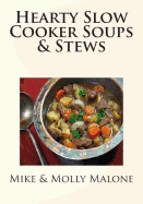 Hearty Slow Cooker Soups & Stews