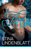 Heat It Up: Off the Ice - Book One