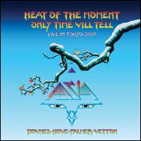 Heat of the Moment: Live in Tokyo, 2007 - Asia